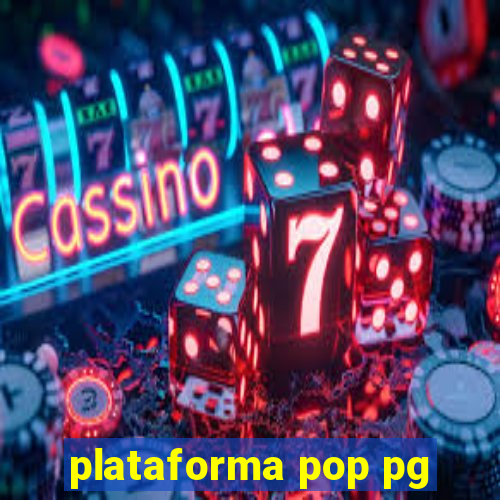 plataforma pop pg